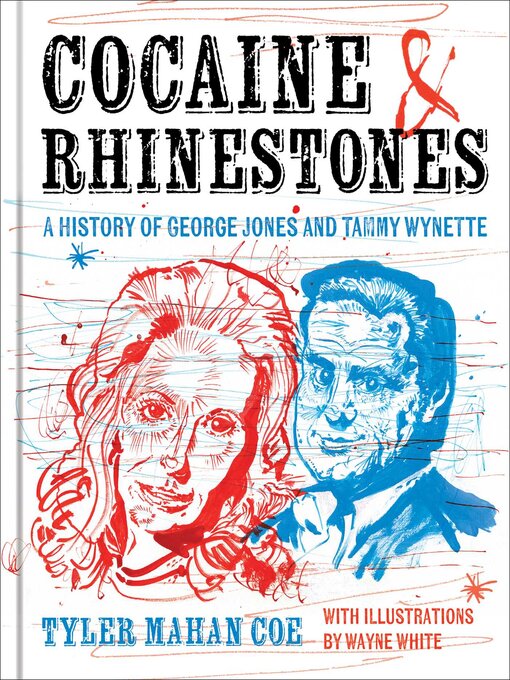 Title details for Cocaine and Rhinestones by Tyler Mahan Coe - Wait list